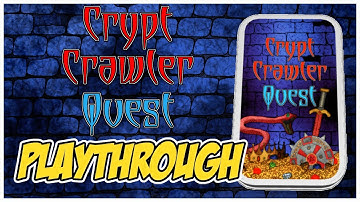 Crypt Crawler Quest Playthrough | This Character Is Brutal!