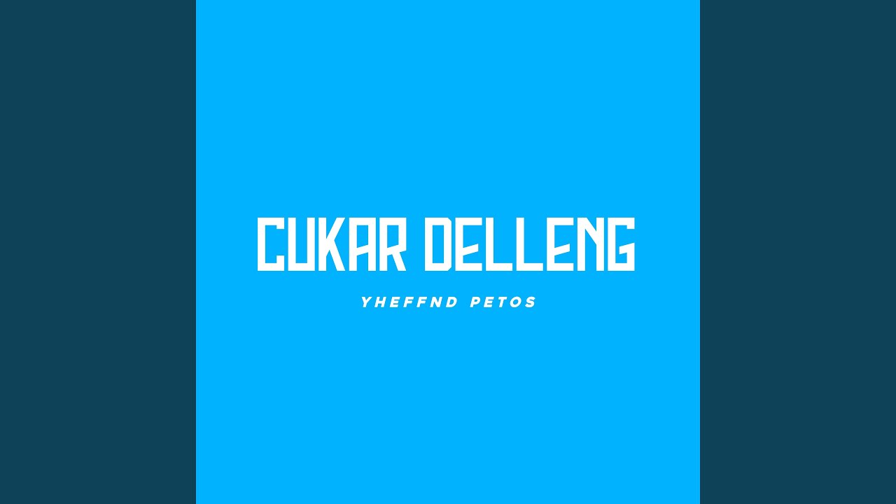 CUKAR DELLENG (Remix)