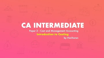 Why is COSTING difficult in CA Intermediate/IPCC? - Cost Accounting | CA Hariharan | LearnCab
