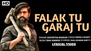 Falak Tu Garaj Tu (Lyrics) – KGF Chapter 2 | New Hindi Song | Yash, Srinidhi Shetty