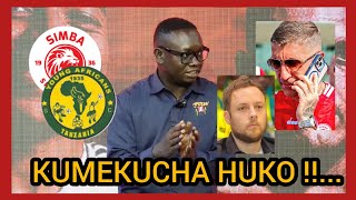 KIMENUKA HUKO | YANGA WATAKA HILI TFF | KUNA INSHU YA SIMBA | ORUMA NA TIGANA WACHAMBUA | KUEMEKUCHA