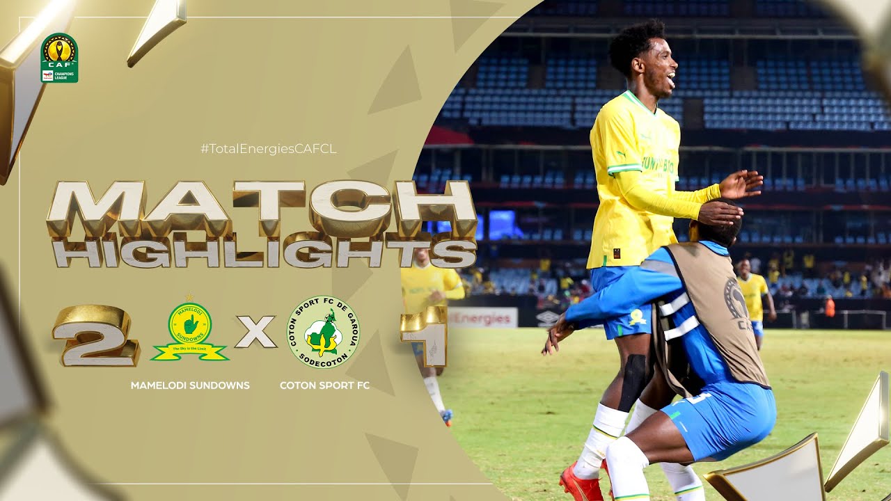 HIGHLIGHTS | Mamelodi Sundowns 🆚 Coton Sport FC | Matchday 6 | 2022/23 #TotalEnergiesCAFCL