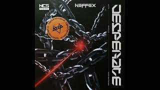 Neffex - Desperate Ncs Release