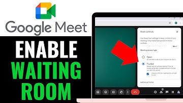 How To Enable Waiting Room In Google Meet 2025 (Step-by-Step)