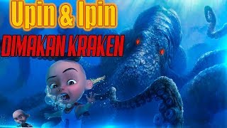 Upin ipin dimakan gurita kraken raksaksa dikampung durian runtuh
