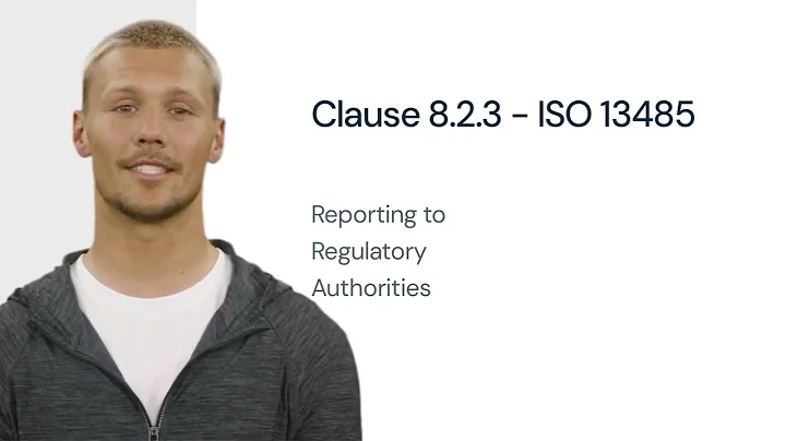 Understanding Quality Management Systems ISO 13485 Clause 8.2.3 reporting to regulatory authorities