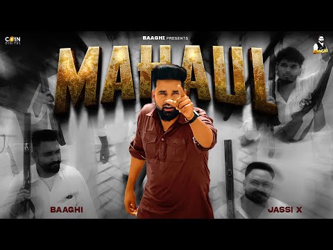 Mahaul Official Album Baaghi Jassi X Latest Punjabi Songs
