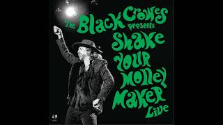 The Black Crow´s ⭐Presents, Shake Your Money Maker(Live)⭐It's Only Rock 'n' Roll Live ⭐ ((*2022*))