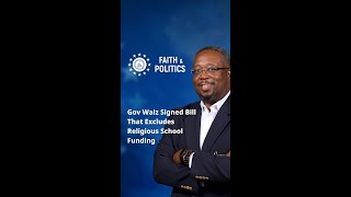 Gov Walz Signed Bill That Excludes Religious School Funding
