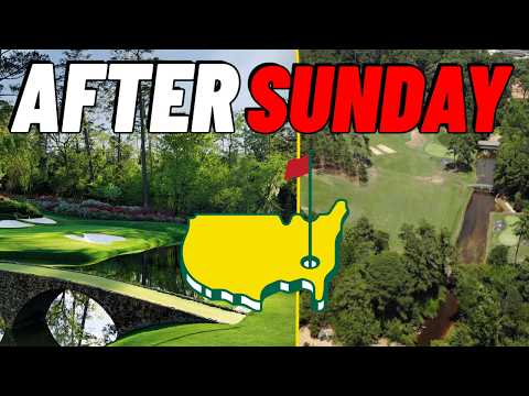 The Masters Ends Sunday Augusta's Real Work Starts Monday