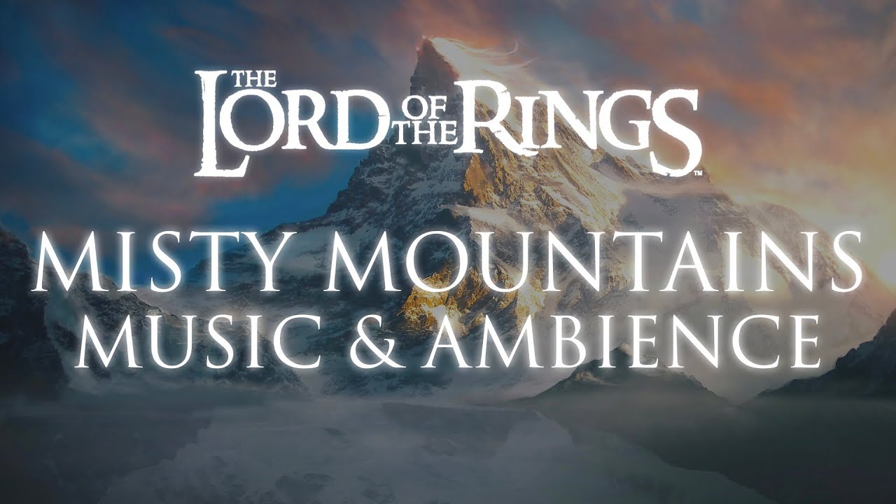 Lord of the Rings Music & Ambience