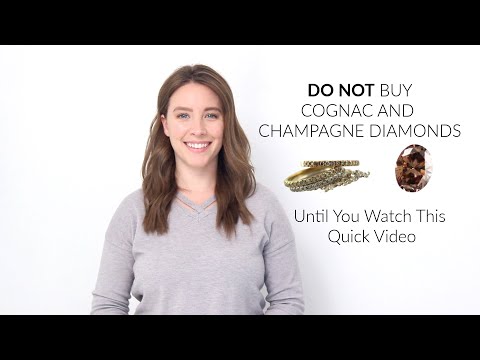 Do NOT Buy Cognac and Champagne Diamonds!