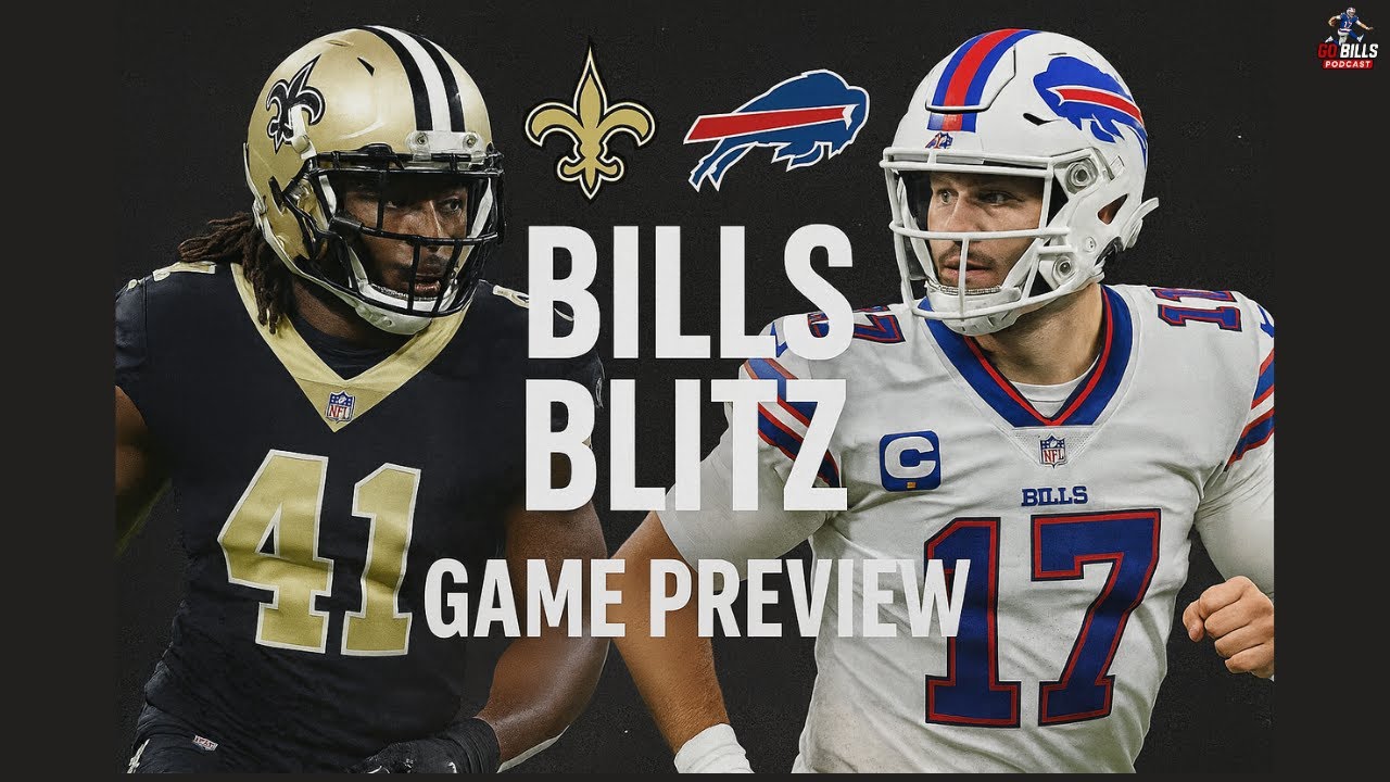 Bills Blitz: Saints vs Bills | Week 4 Preview