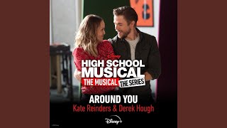 Video thumbnail of "Kate Reinders - Around You (From "High School Musical: The Musical: The Series (Season 2)")"