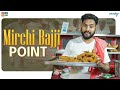 Mirchi bajji point  wirally originals  tamada media