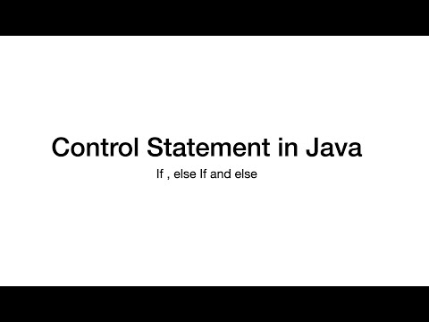 Control Statements in Java if ,else if and else