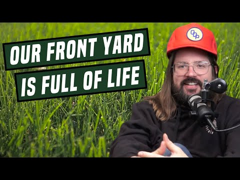 Our Front Yard is Full of Life | We're Having a Good Time | Dusty Slay Comedy