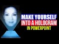 How to Make a 3D Hologram Video of Yourself... in PowerPoint!