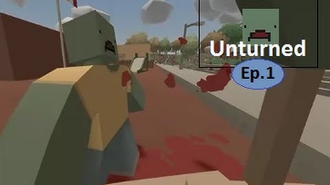 Unturned - Episode 1: Loonies and Toonies