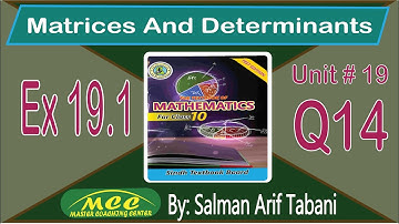 X Unit 19 ex 19.1 Matrices and Determinant class 10 | Matric Exercise 19.1 Question 14