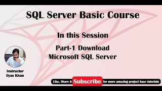 Microsoft SQL Server Part 1 How to download SQL Server