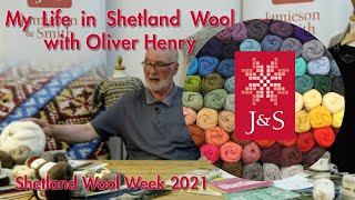 My Life in Shetland Wool with Oliver Henry