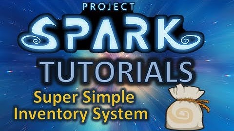Project Spark Tutorials - Most Basic Inventory System Possible