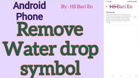 how to remove water drop symbol from mobile phone notification bar