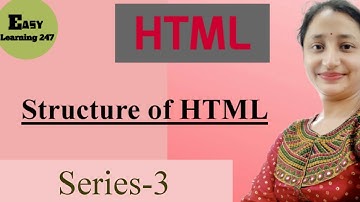 HTML| Structure of HTML| Series-3| By Nitasha Chaturvedi