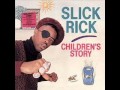 Slick Rick- Children