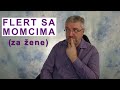 Flert sa momcima (muškarcima) - za žene