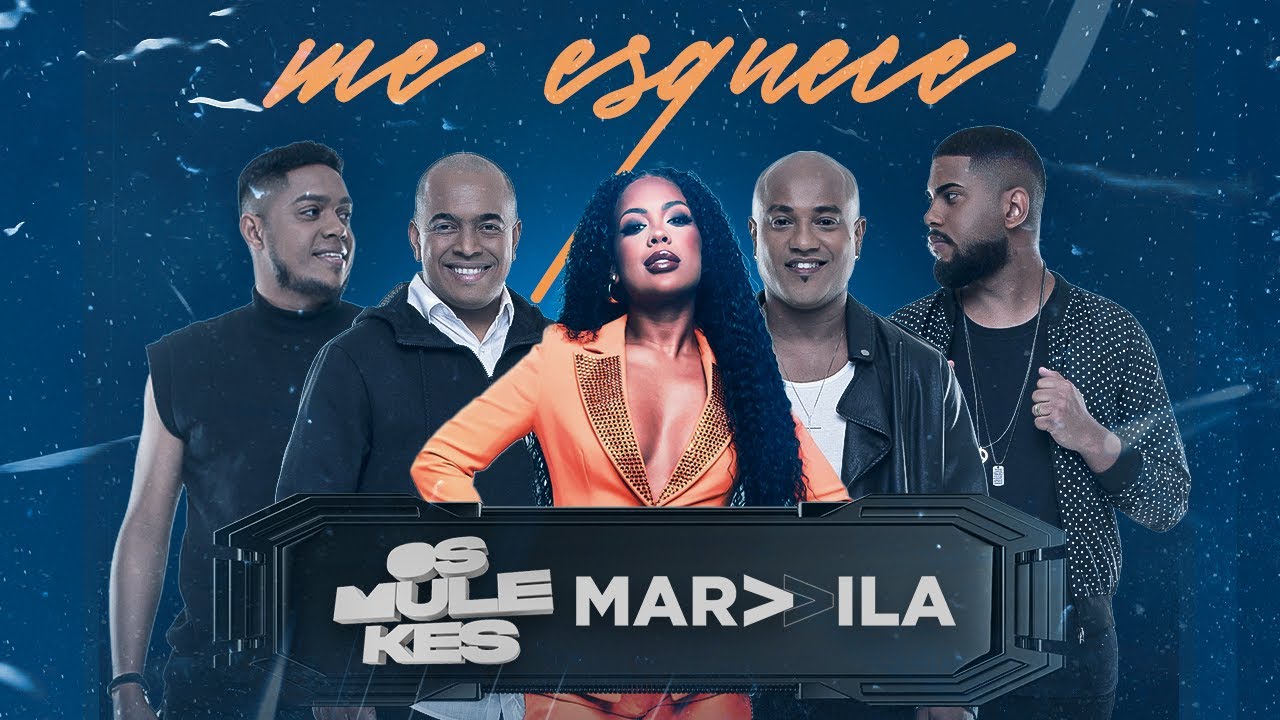Me esquece | Os Mulekes e Márvvila