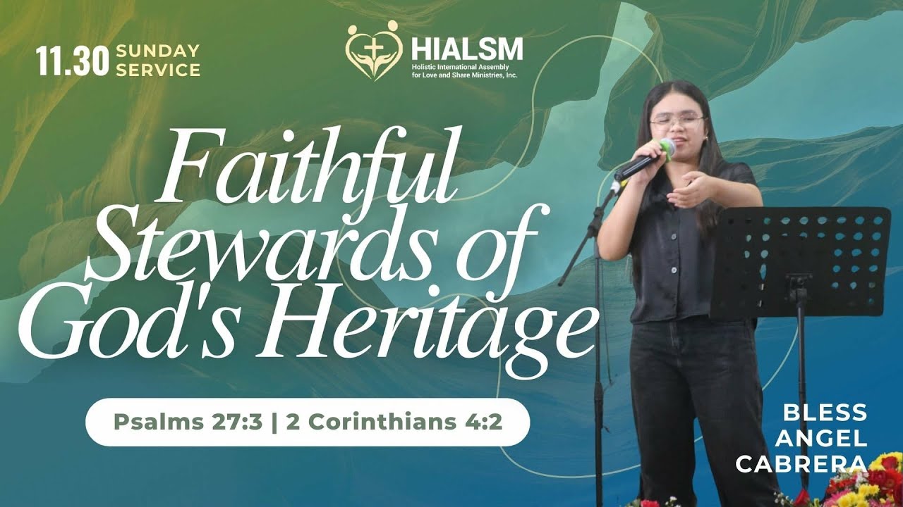 Children's Sunday | Faithful Stewards of God's Heritage | Psalms 27:3 & 2 Corinthians 4:2