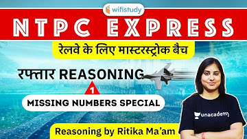 7:15 PM - RRB NTPC 2020 Master Stroke | Reasoning by Ritika Tomar | Missing Numbers Special