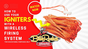 How To Use Igniters with Fireworks