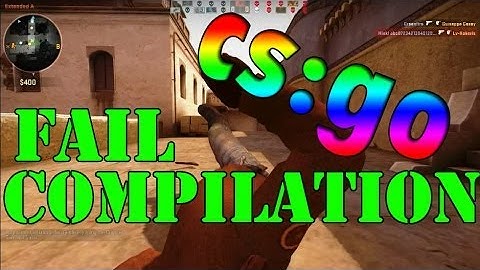 CS:GO fail compilation