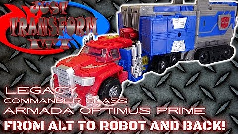 JUST TRANSFORM IT!: Legacy Commander Armada Optimus Prime