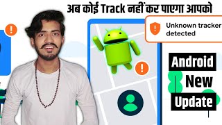 Celebrity Android Unknown Tracker Alert | who Spy You Tracker | spy detecter | What is unknown tracker alert Profile