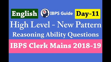 High Level New Pattern Reasoning Questions for IBPS Clerk Mains 2018 (Day-11)