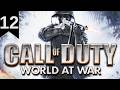 Call of Duty: World at War Gameplay Walkthrough Campaign Part 12 - Blowtorch & Corkscrew - No Comm.