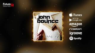 John Bounce - Feel It [Official] Resimi