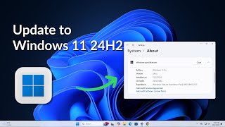 How To Update Windows 11 To 24H2 Version