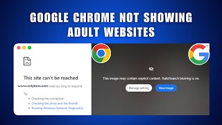 How to Fix Chrome Not Showing Adult Website 2026 - How to Unblock Adult Websites on Chrome