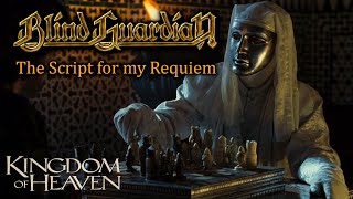 Blind Guardian - The Script for my Requiem (lyrics) + Kingdom of Heaven