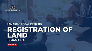 Registration of Land In Jamaica