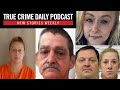 Woman marries her dad after boyfriend's torture-murder; Nebraska dismemberment trial update - TCDPOD