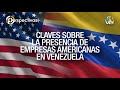 Cámara Comercio EE.UU: Nuestra presencia en Venezuela es fundamental
