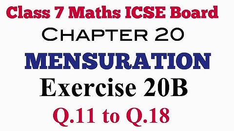 Exercise 20B Q.11 to Q.18 Class 7 Maths ICSE Board Selina publisher