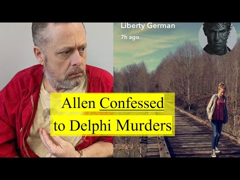 BREAKING: Richard Allen Confesses to Delphi Murders, Discovery Unsealed, Trial Date Set