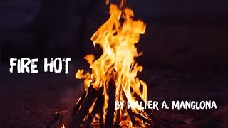 FIRE HOT (TINIAN) by Walter A. Manglona